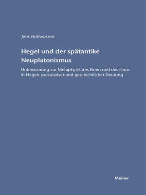 cover image of Hegel und der spätantike Neuplatonismus